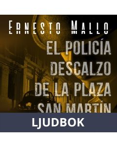 El policía descalzo de la Plaza San Martín, Ljudbok