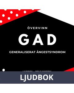 Övervinn GAD, generaliserat ångestsyndrom, Ljudbok