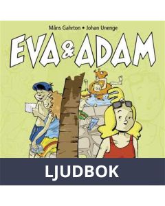 Eva & Adam : Solen skiner - sura miner - Vol. 10, Ljudbok