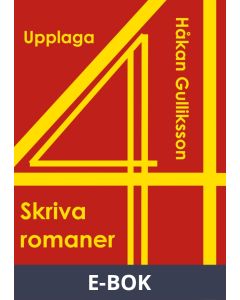 Skriva romaner: Upplaga 4, E-bok