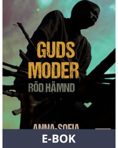 Guds moder : röd hämnd , E-bok
