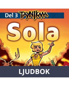 Taynikma 3: Sola, Ljudbok