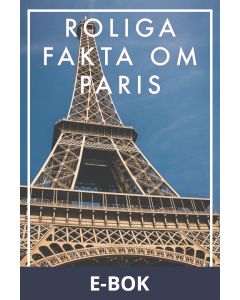 Roliga fakta om PARIS (Epub2), E-bok