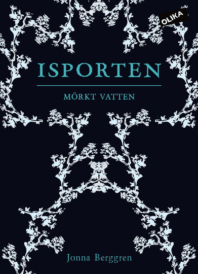 Isporten. Mörkt Vatten