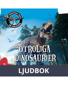 Otroliga dinosaurier, Ljudbok