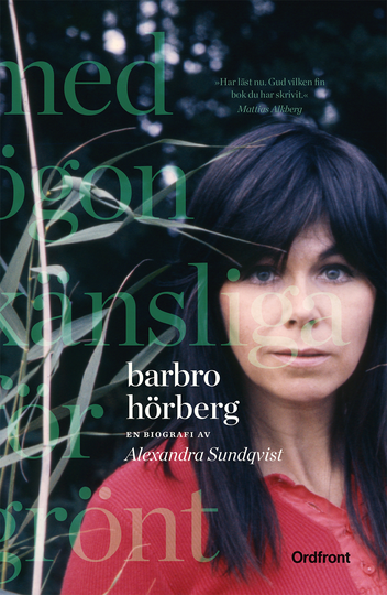 Barbro Hörberg - Med Ögon Känsliga För Grönt