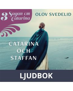Catarina och Staffan : Sagan om Catarina, Ljudbok