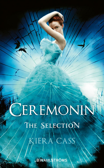 Ceremonin - The Selection