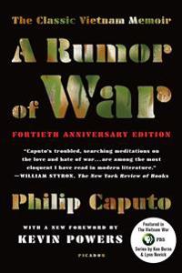 A Rumor of War: The Classic Vietnam Memoir
