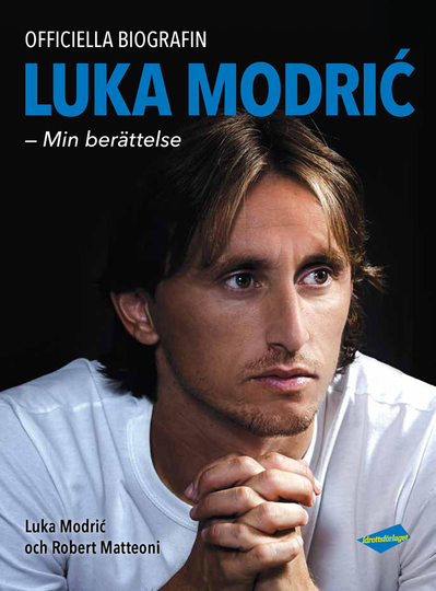 Luka Modric - Min Berättelse