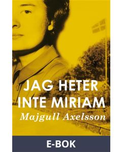 Jag heter inte Miriam, E-bok