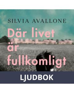 Där livet är fullkomligt, Ljudbok