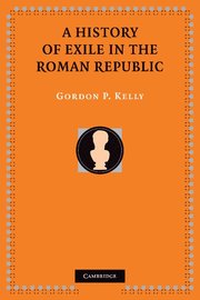 A History of Exile in the Roman Republic