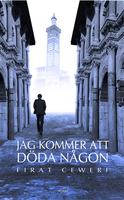 Jag Kommer Att Döda Någon