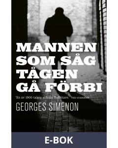 Mannen som såg tågen gå förbi, E-bok