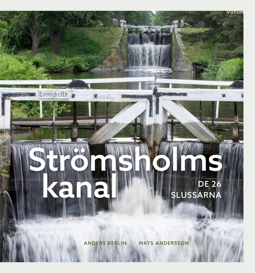 Strömsholms Kanal - De 26 Slussarna