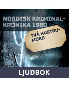 Två hustrumord, Ljudbok