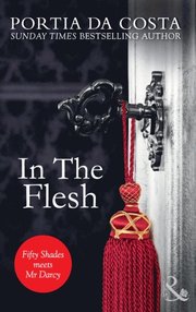 In the Flesh (Mills & Boon Spice) (Ladies' Sewing Circle, Book 2)