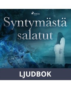 Syntymästä salatut, Ljudbok