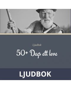 50+ Dags att leva, Ljudbok