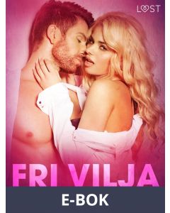 Fri vilja - erotisk novell, E-bok