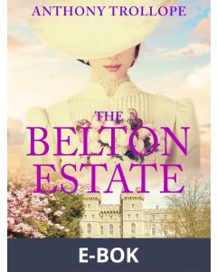 The Belton Estate, E-bok