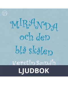 Miranda och den blå skålen, Ljudbok