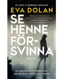 Se henne försvinna
