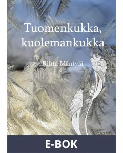 Tuomenkukka, kuolemankukka, E-bok