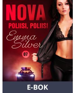 Nova 7: Poliisi, poliisi - eroottinen novelli, E-bok