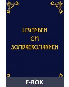 Legenden om Sombreromannen, E-bok