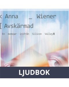 Avskärmad - En memoar, Ljudbok