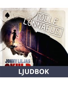 Jonny Liljas skuld, Ljudbok