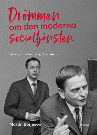 Drömmen Om Den Moderna Socialtjänsten