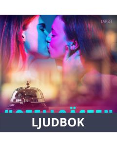Hotellgästen - Erotisk novell, Ljudbok
