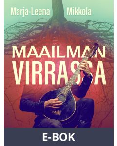Maailman virrassa, E-bok