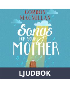 Songs for Your Mother, Ljudbok