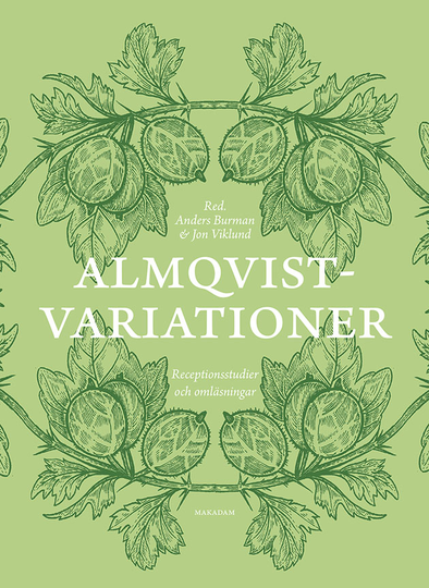 Almqvistvariationer - Receptionsstudier Och Omläsningar