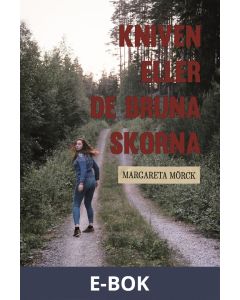 Kniven eller de bruna skorna, E-bok