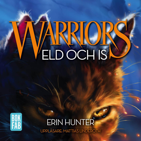 Warriors 1. Eld Och Is