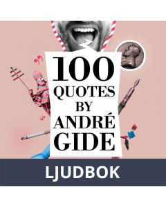 100 Quotes by André Gide, Ljudbok