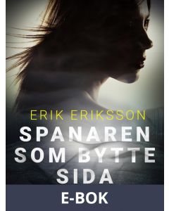 Spanaren som bytte sida, E-bok