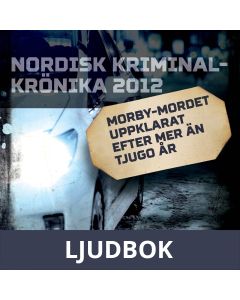 Morby-mordet uppklarat efter mer än tjugo år, Ljudbok