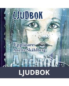 Andnöd - första delen i Nollja och Människofolket, Ljudbok