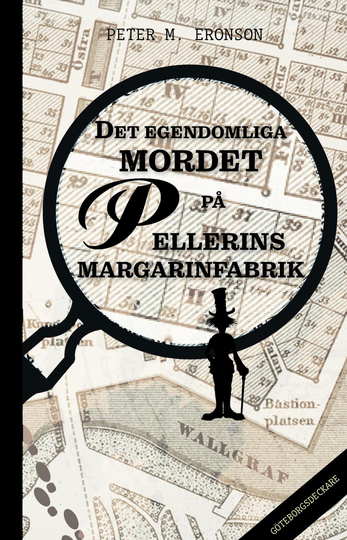Det Egendomliga Mordet På Pellerins Margarinfabrik