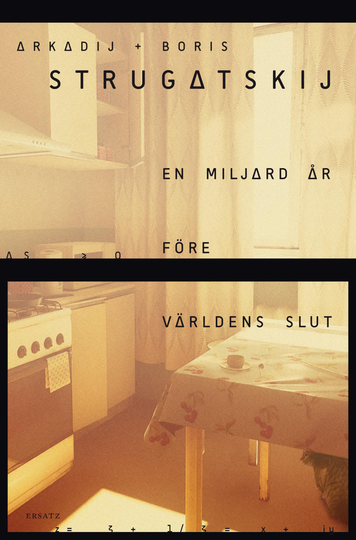 En Miljard År Före Världens Slut