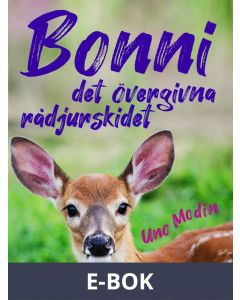 Bonni, det övergivna rådjurskidet, E-bok