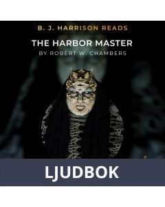 B. J. Harrison Reads The Harbor Master, Ljudbok