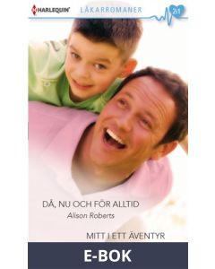 Då, nu och för alltid/Mitt i ett äventyr, E-bok