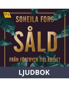 Såld - från förtryck till frihet, Ljudbok